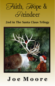 SC Trilogy Book 2 - Faith, Hope & Reindeer - Hardback